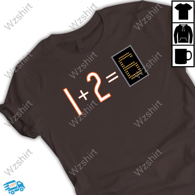 Obvious Shirts Merch 1+2=6 T Shirt Da Bears Obvious Shirts Merch 1+2=6 T Shirt Da Bears
