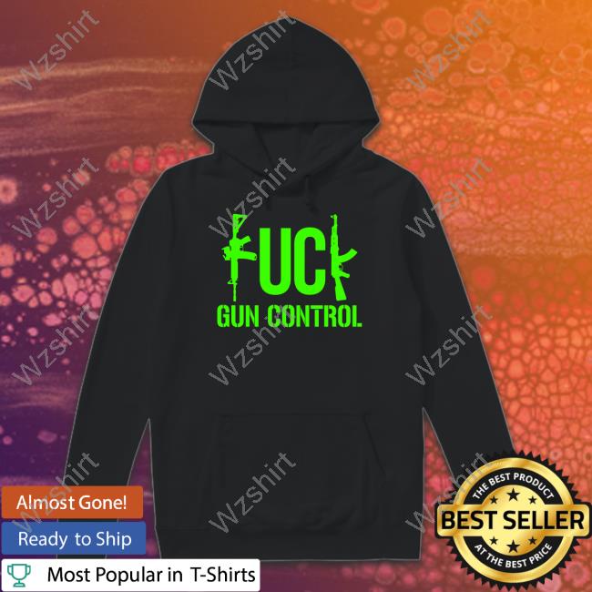 FK Gun Control Shirt FK Gun Control Shirt