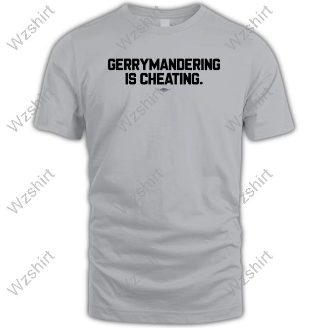 Democratic Redistricting Merch Gerrymandering Is Cheating Shirt Ted Corcoran Democratic Redistricting Merch Gerrymandering Is Cheating Shirt Ted Corcoran