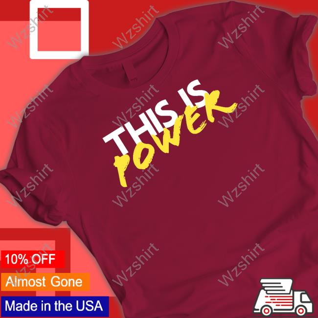 Official Naacp This Is Power Shirt Official Naacp This Is Power Shirt