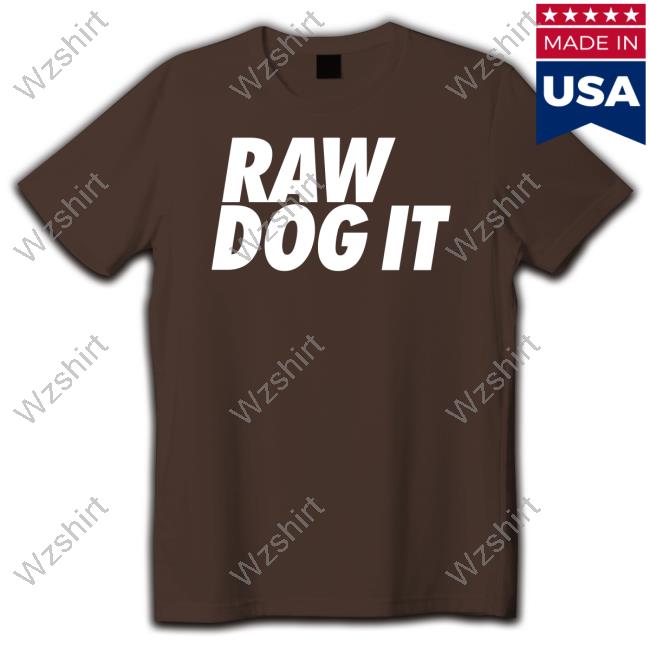 Official Jidion Shop Raw Dog It Tee Official Jidion Shop Raw Dog It Tee