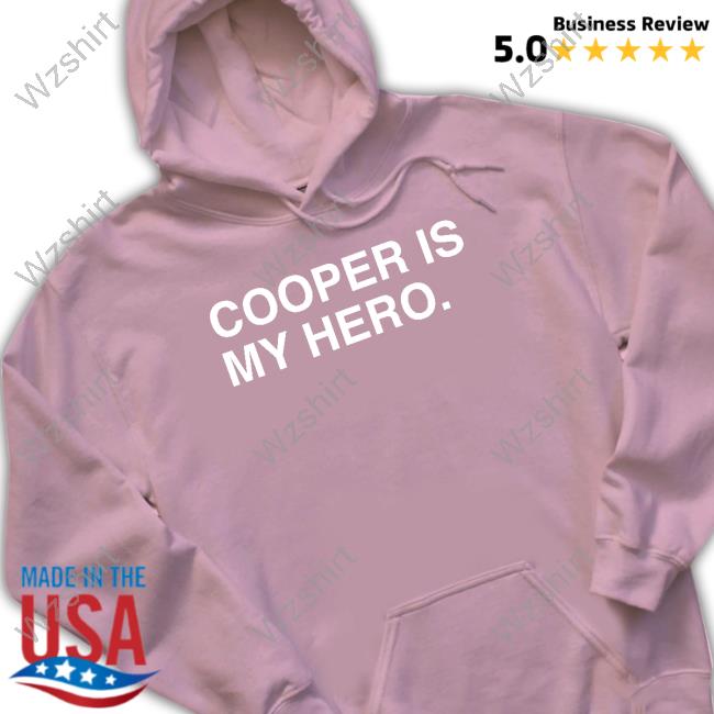 Official Obvious Shirts Cooper Is My Hero Shirt Official Obvious Shirts Cooper Is My Hero Shirt