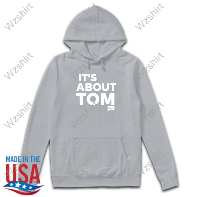 Vanderpump Rules Merch It's About Tom Tank Shopbybravo Vanderpump Rules Merch It's About Tom Tank Shopbybravo