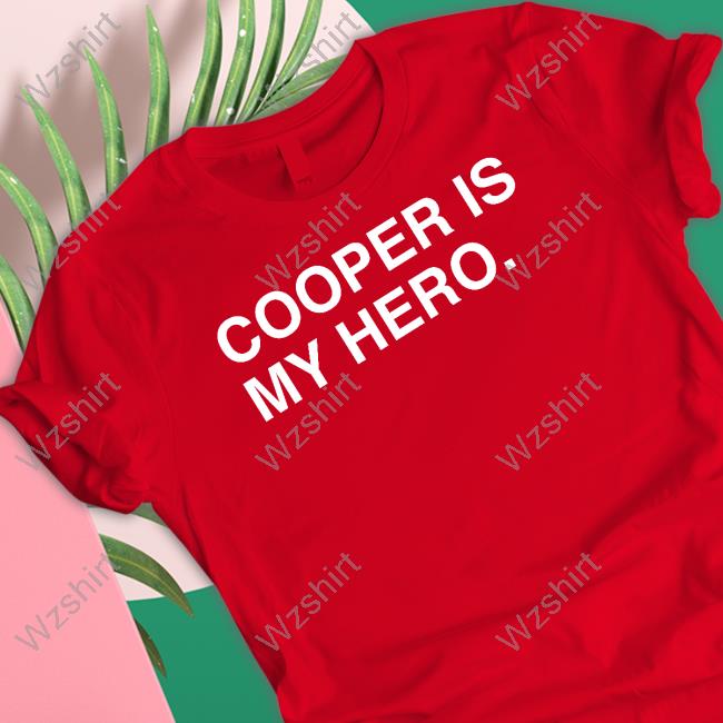 Official Obvious Shirts Cooper Is My Hero Shirt Official Obvious Shirts Cooper Is My Hero Shirt