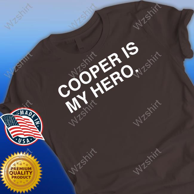 Official Obvious Shirts Cooper Is My Hero Shirt Official Obvious Shirts Cooper Is My Hero Shirt