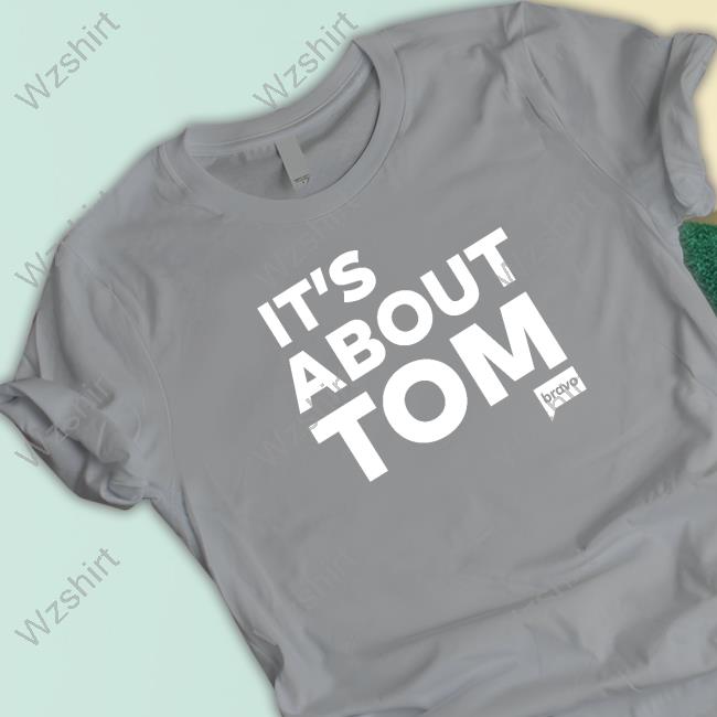 Vanderpump Rules Merch It's About Tom Tank Shopbybravo Vanderpump Rules Merch It's About Tom Tank Shopbybravo