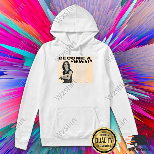 Become A Witch Yxakirves T-Shirt Become A Witch Yxakirves T-Shirt