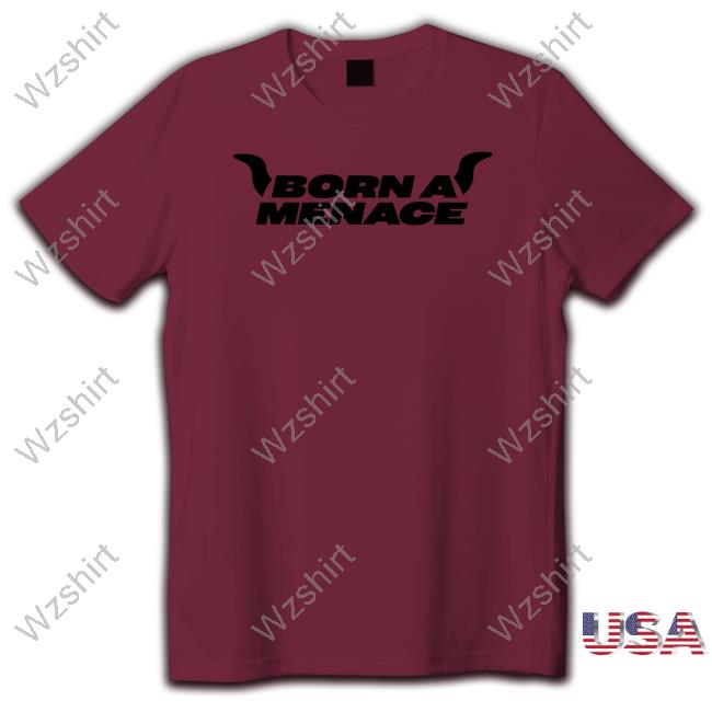 Official Kaneljoseph Born A Menace Biker Horn Shirts Official Kaneljoseph Born A Menace Biker Horn Shirts