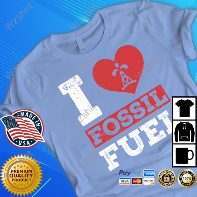 Official I Love Fossil Fuels Hoodie Official I Love Fossil Fuels Hoodie