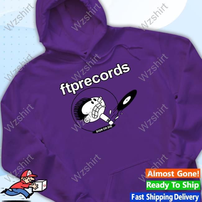 Fuck The Population Merch Ftp Records Pullover T Shirt Fuck The Population Merch Ftp Records Pullover T Shirt