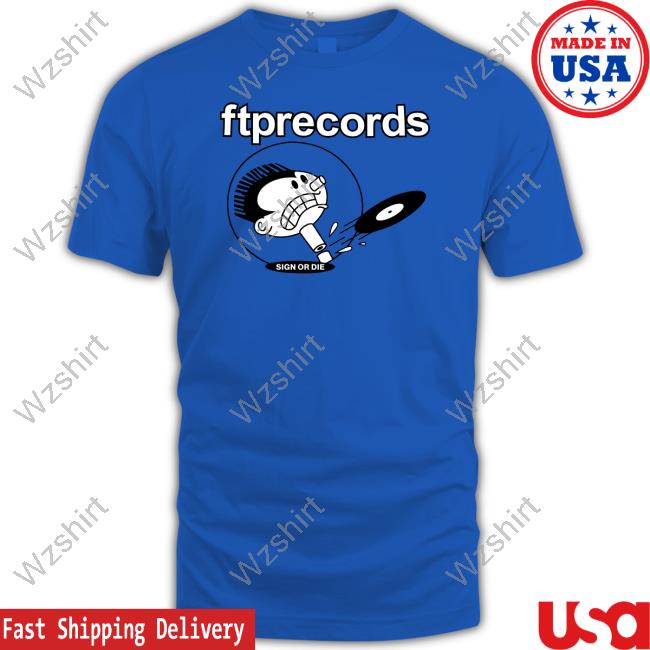 Fuck The Population Merch Ftp Records Pullover T Shirt Fuck The Population Merch Ftp Records Pullover T Shirt