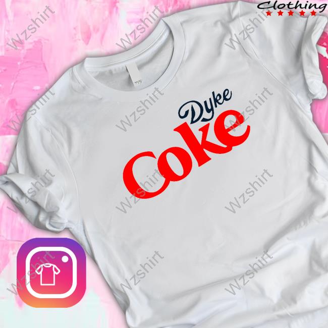 Official Dyke Coke Long Sleeve T Shirt Official Dyke Coke Long Sleeve T Shirt