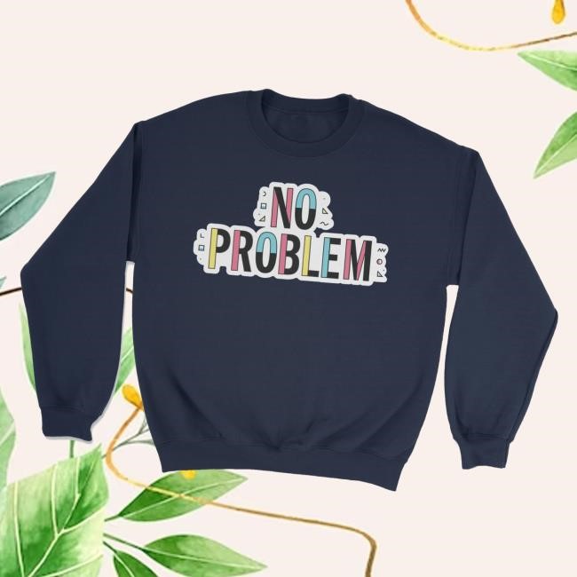 Official Dropout Store Merch No Problem New Crewneck Sweatshirt – Dropout Store Official Dropout Store Merch No Problem New Crewneck Sweatshirt – Dropout Store